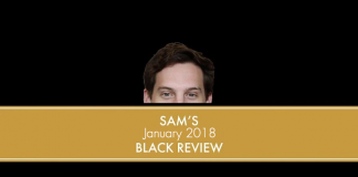 Sam's January 2018 Black Review